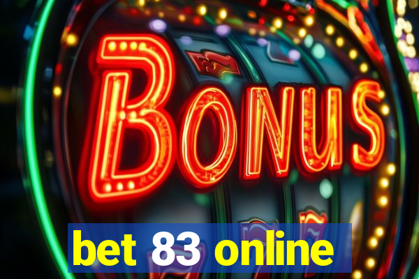 bet 83 online